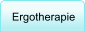 Ergotherapie